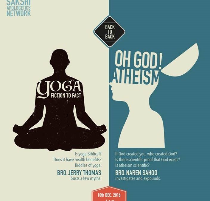 Yoga – Fiction to Fact / Oh God, Atheism!!